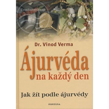 Ájurvéda na každý den - Vinod Verma