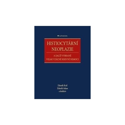 Histiocytární neoplazie a další vybrané vzácné krevní nemoci