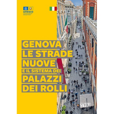 Genova, le strade nuove e il sistema dei palazzi dei Rolli