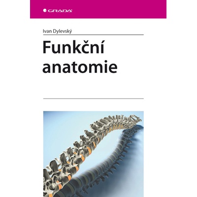 Funkční anatomie - Dylevský Ivan