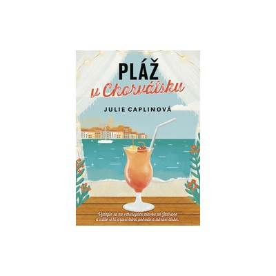 Pláž v Chorvátsku - Julie Caplin