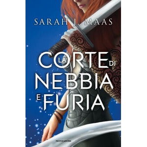 corte di nebbia e furia | Sarah Janet Maas (2019)