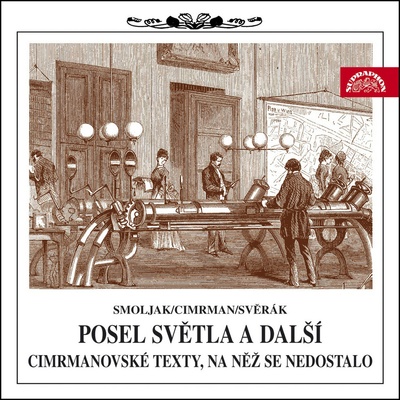 Posel světla a další cimrmanovské texty - Ladislav Smoljak - 2CD – Zboží Mobilmania