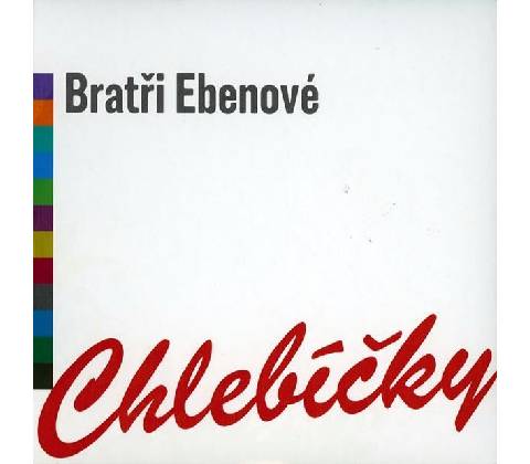 Bratři Ebenové Chlebíčky