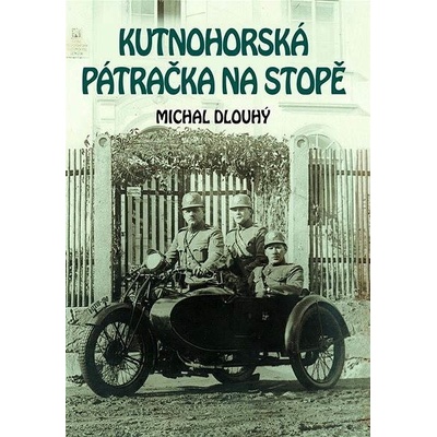 Kutnohorská pátračka na stopě