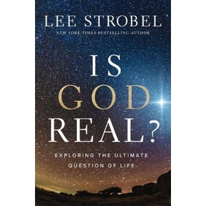 Is God Real? : Exploring the Ultimate Question of Life | Lee Strobel (2023)