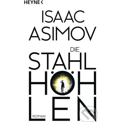 Die Stahlhöhlen