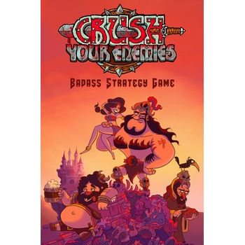 Crush Your Enemies