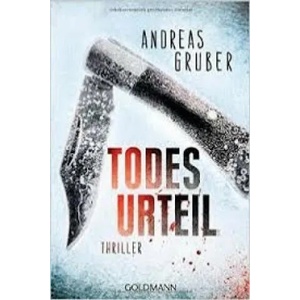 Todesurteil | Andreas Gruber (ISBN: 9783442480258)