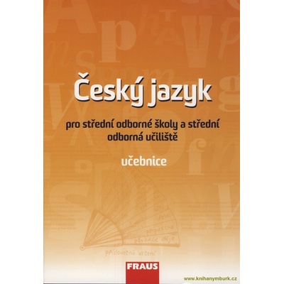 Český jazyk pro SOŠ a SOU -