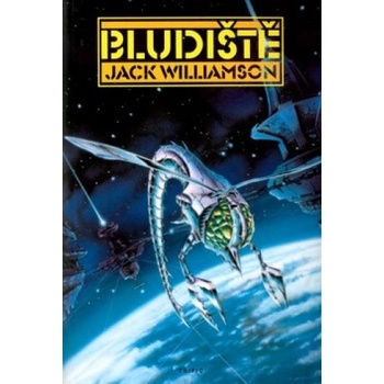 Bludiště - Jack Williamson