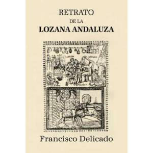 Retrato de la lozana andaluza | Francisco Delicado (2016)