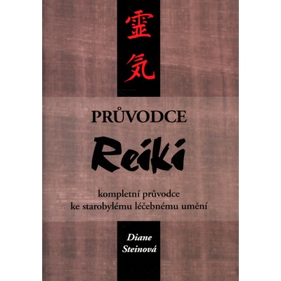 Průvodce Reiki - Diane Steinová