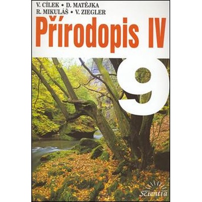Přírodopis IV pro 9. ročník Václav Cílek