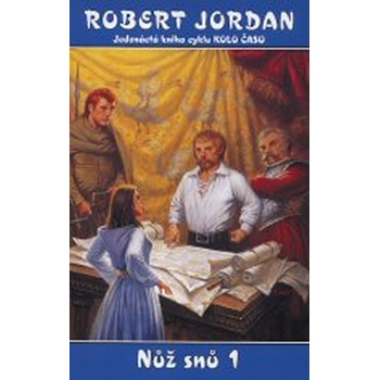 Nůž snů / kolo časuXII./ - Jordan Robert