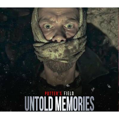 Untold Memories: Potter's Field