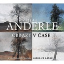 Jiří Anderle - Obrazy v čase