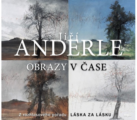 Jiří Anderle - Obrazy v čase