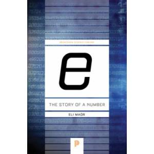 e: The Story of a Number | Eli Maor (2015)