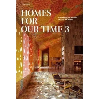 Homes for Our Time. Contemporary Houses around the World. Vol. 3