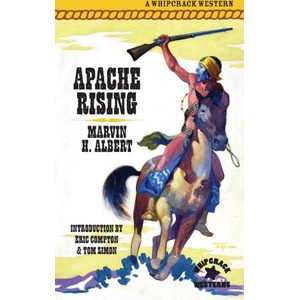 Apache Rising | Marvin H. Albert, Eric Compton, Tom Simon (2026)