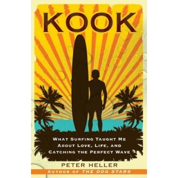 Kook | Peter Heller