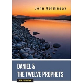 Daniel and the Minor Prophets for Everyone