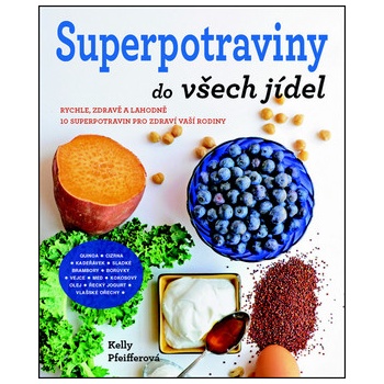 Superpotraviny do všech jídel