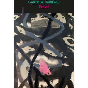 FERAL | JAUREGUI, GABRIELA (2023)