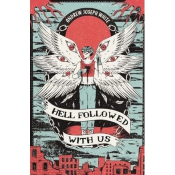 Hell Followed With Us