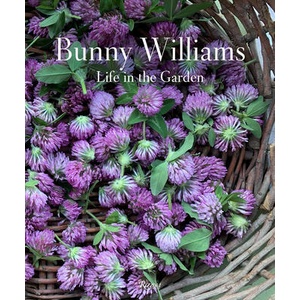 Bunny Williams: Life in the Garden | Annie Schlechter (ISBN: 9780847899692)