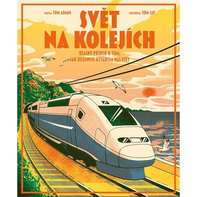 Svět na kolejích - Tom Adams