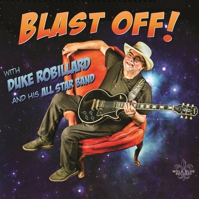 Duke Robillard And His All ... - Blast Off! LP
