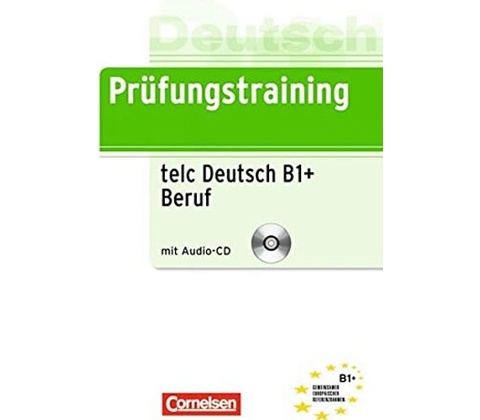 Prufungstraining telc - Test B1+Beruf + CD