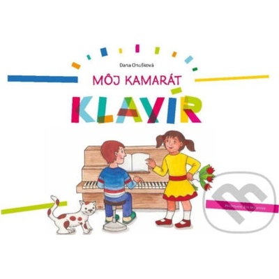 Môj kamarát klavír - Dana Onušková