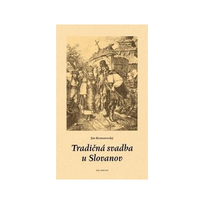 Tradičná svadba u Slovanov