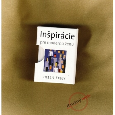Inšpirácie pre modernú ženu - Helen Exley