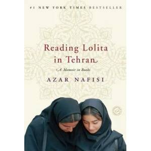 Reading Lolita in Tehran | Azar Nafisi (2008)