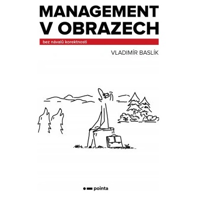 Management v obrazech - Vladimír Baslík