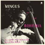 Charles Mingus - Mingus At The Bohemia (Limited Edition) (LP) (8436559463447)