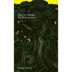 Die Holländerinnen | Dorothee Elmiger (ISBN: 9783446282988)