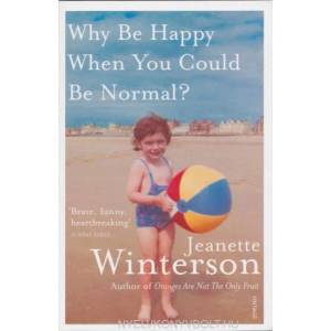 Why Be Happy When You Could Be Normal? (2012)