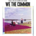 Thao With The Get Down Stay Thao With The Get Down Stay. . . - We The Common (LP) (5055567902019)