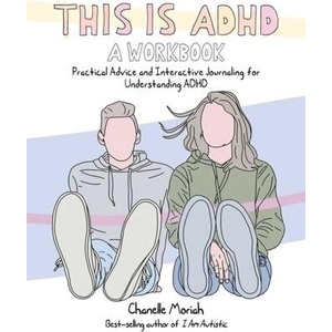 THIS IS ADHD A WORKBK (ISBN: 9781646046126)
