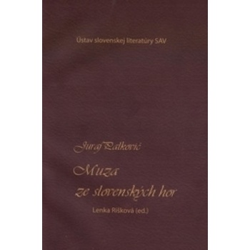 Juraj Palkovič - Muza ze slovenských hor