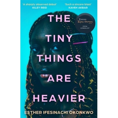 The Tiny Things Are Heavier