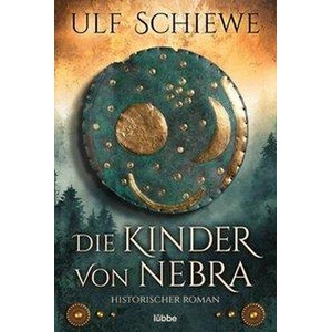 Die Kinder von Nebra | Markus Weber (ISBN: 9783404184286)