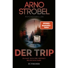 Der Trip Du hast dich frei gefühlt Bis er dich fand