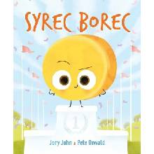 Syrec borec - Jory John, Pete Oswald ilustrátor