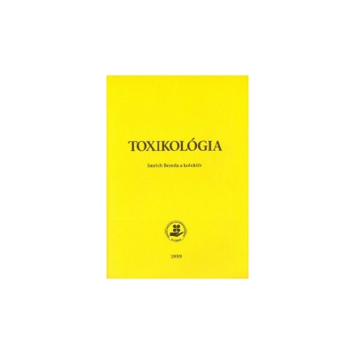 Toxikológia - Imrich Beseda, Kolektív